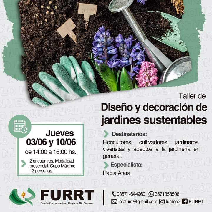 TALLER DE DISEÑO Y DECORACIÓN DE JARDINES SUSTENTABLES EN LA FURRT 