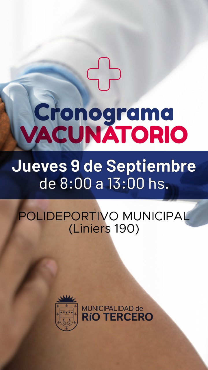 CRONOGRAMA DEL VACUNATORIO: JUEVES 9 DE SEPTIEMBRE SE VACUNARA HASTA LAS 13 HS