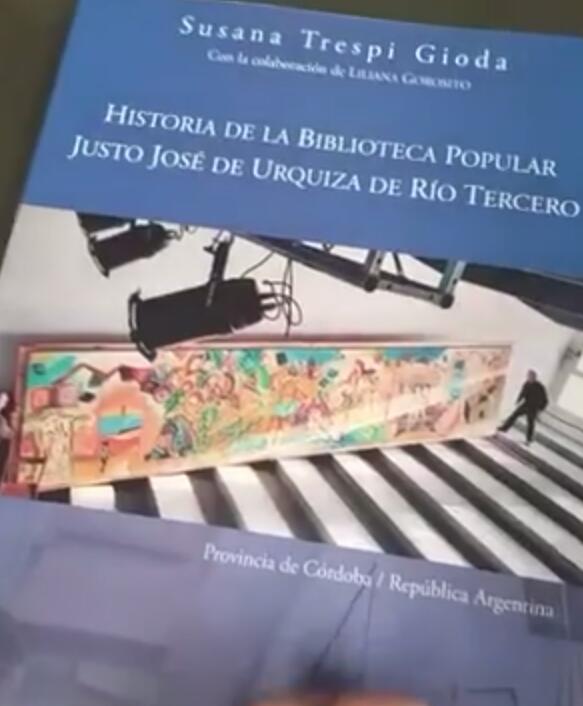 Susana Trespi presenta el Libro “Historia de la Biblioteca Justo José de Urquiza”