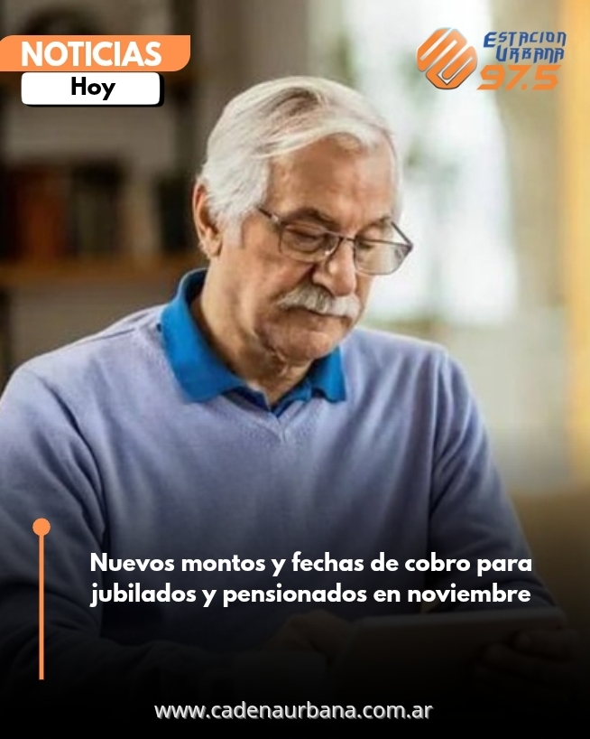 Nuevos montos y fechas de cobro para jubilados y pensionados en noviembre