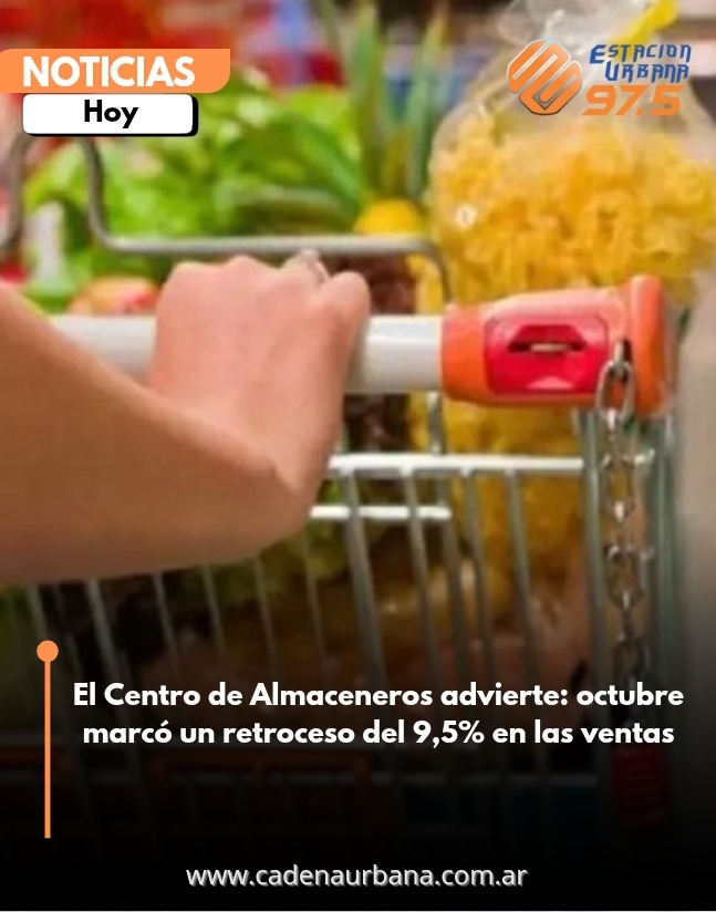 El Centro de Almaceneros advierte: octubre marcó un retroceso del 9,5% en las ventas 