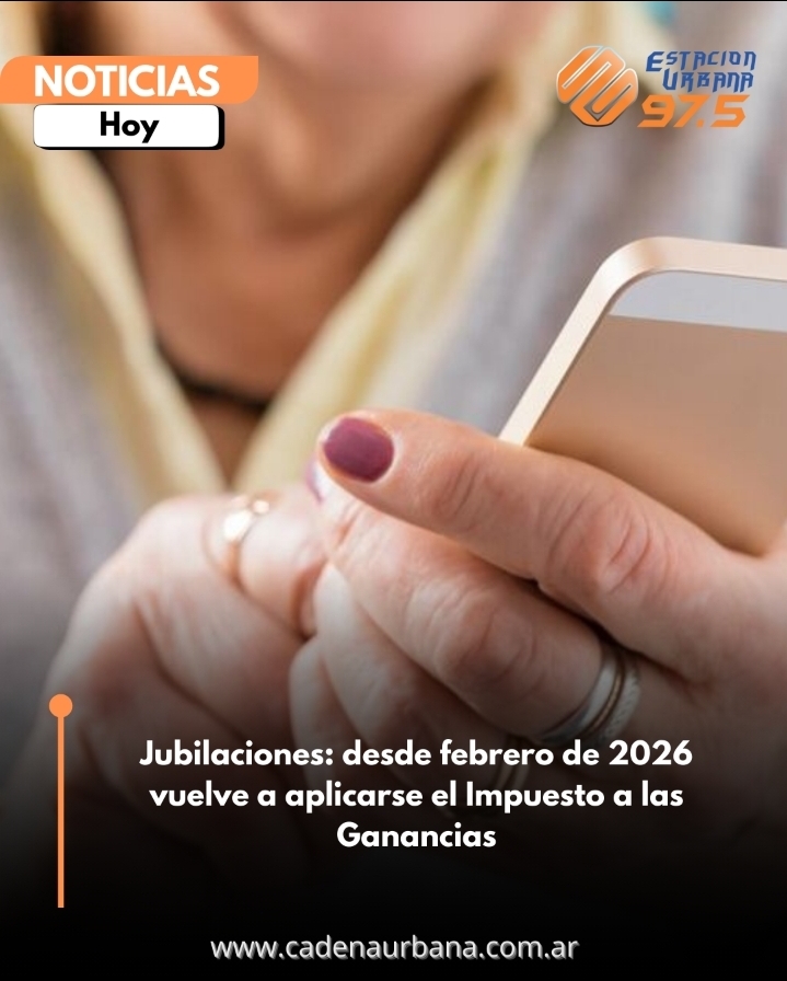 Jubilaciones: desde febrero de 2026 vuelve a aplicarse el Impuesto a las Ganancias