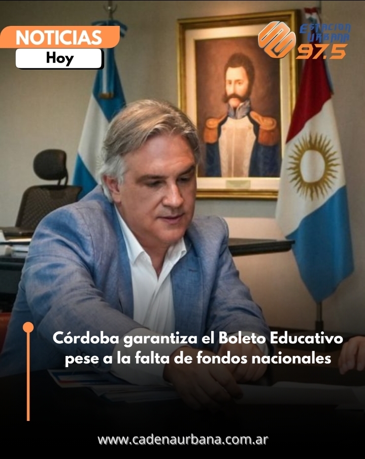 Córdoba garantiza el Boleto Educativo pese a la falta de fondos nacionales