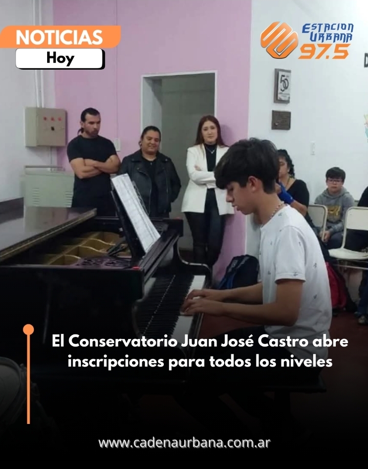 El Conservatorio Juan José Castro abre inscripciones para todos los niveles