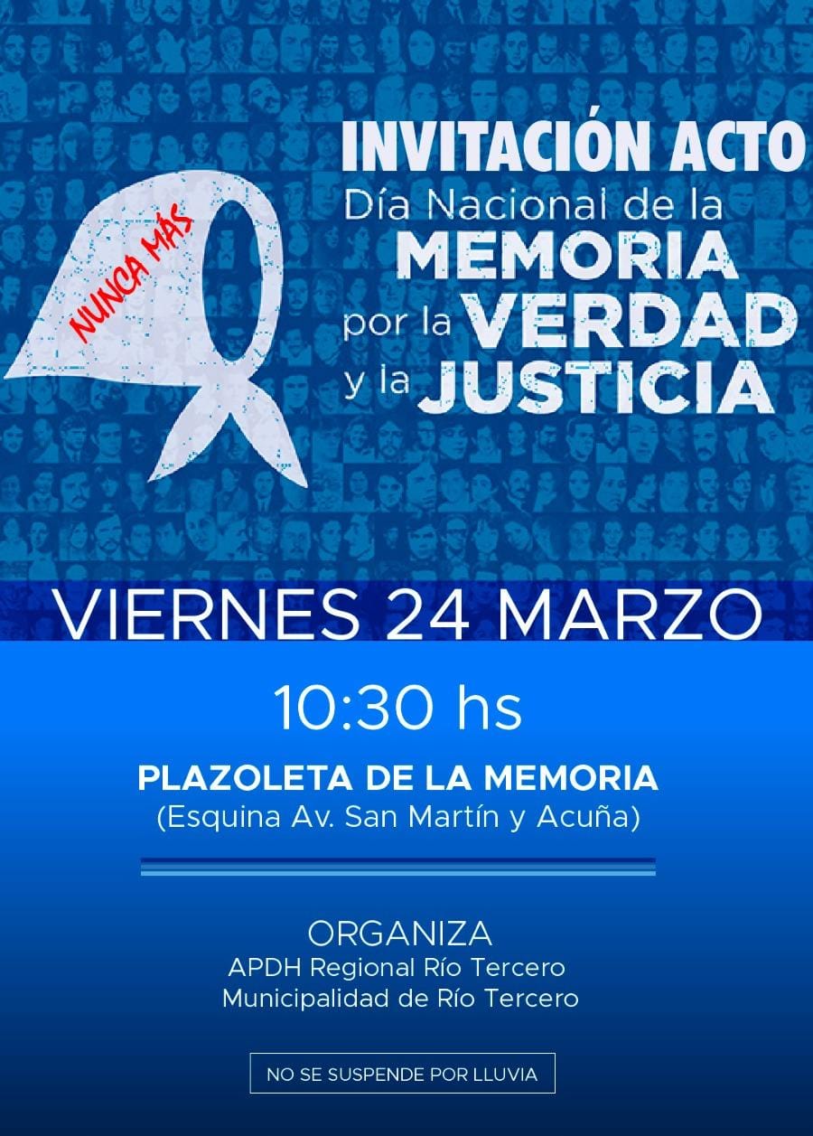 DÍA DE LA MEMORIA, POR LA VERDAD Y LA JUSTICIA EN RÍO TERCERO