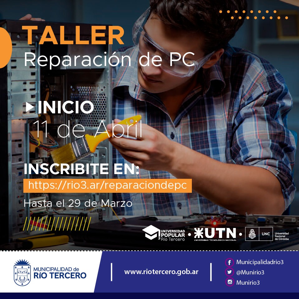 ESTÁN ABIERTAS LAS INSCRIPCIONES PARA REPARADOR DE PC EN EL CENTRO DE CAPACITACIÓN UNIVERSITARIA MUNICIPAL