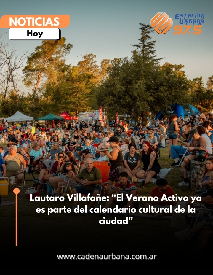 Lautaro Villafañe: El Verano Activo ya es parte del calendario cultural de la ciudad