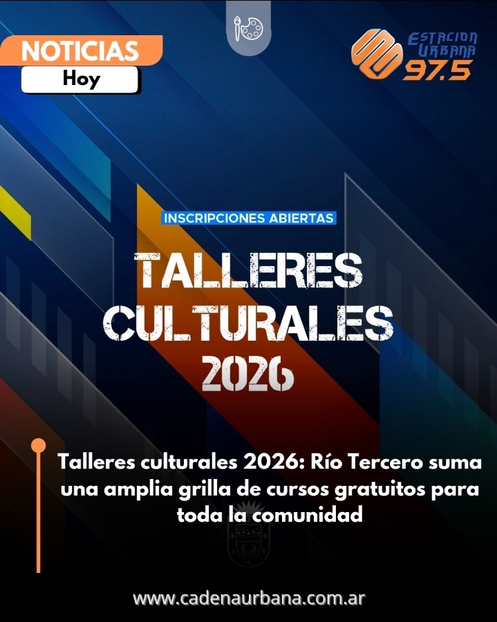 Talleres culturales 2026: R&iacute;o Tercero suma una amplia grilla de cursos gratuitos para toda la comunidad