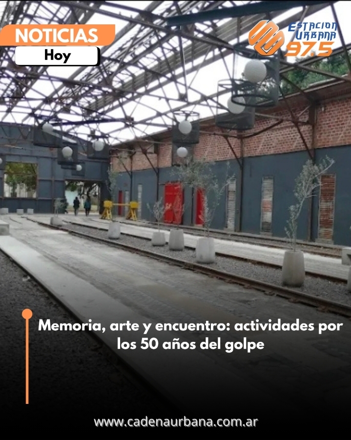 Memoria, arte y encuentro: actividades por los 50 a&ntilde;os del golpe