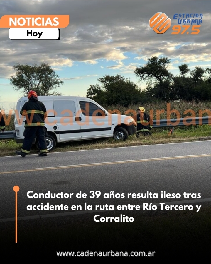 Conductor de 39 a&ntilde;os resulta ileso tras accidente en la ruta entre R&iacute;o Tercero y Corralito