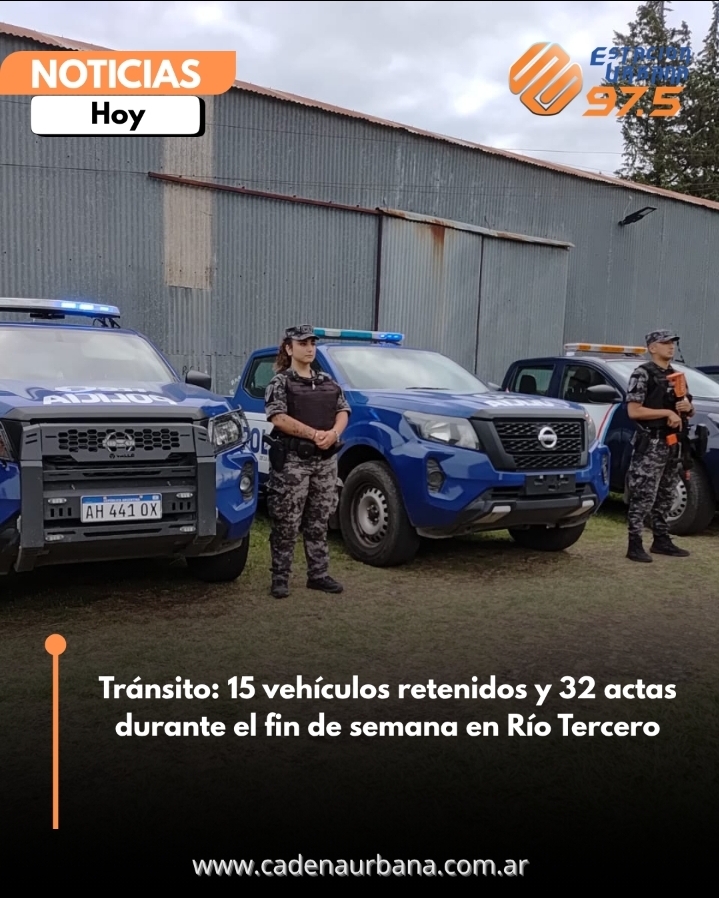 Tr&aacute;nsito: 15 veh&iacute;culos retenidos y 32 actas durante el fin de semana en R&iacute;o Tercero