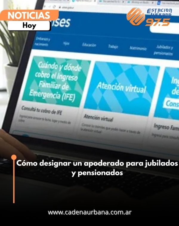 C&oacute;mo designar un apoderado para jubilados y pensionados