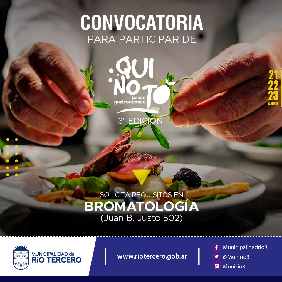ESTA ABIERTA LA CONVOCATORIA A GASTRONÓMICOS PARA FORMAR PARTE DEL PASEO GASTRONÓMICO *QUINOTO*