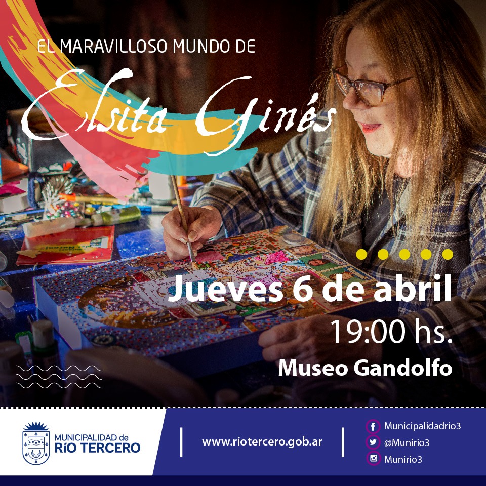 ELSITA GINÉS: LOS INVITO A COMPARTIR LOS COLORES Y EL ENCUENTRO EN ESTE MUNDO DISPARATADO