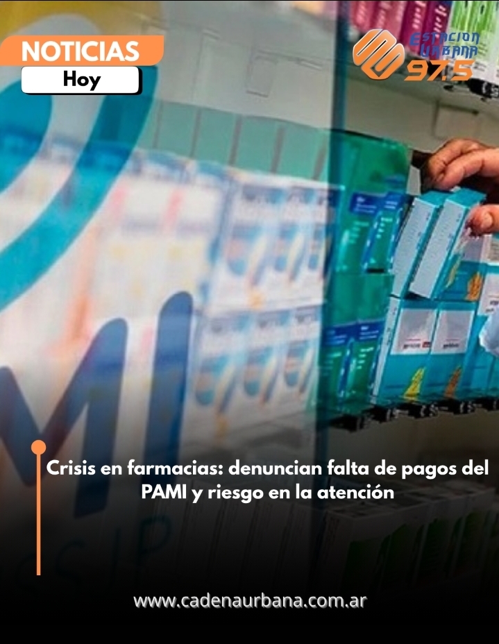 Crisis en farmacias: denuncian falta de pagos del PAMI y riesgo en la atenci&oacute;n