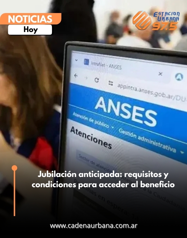 Jubilaci&oacute;n anticipada: requisitos y condiciones para acceder al beneficio