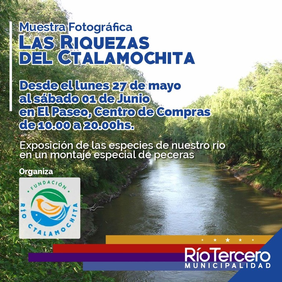 Las Riquezas del Ctalamochita: Muestra Fotogr&aacute;fica y charla