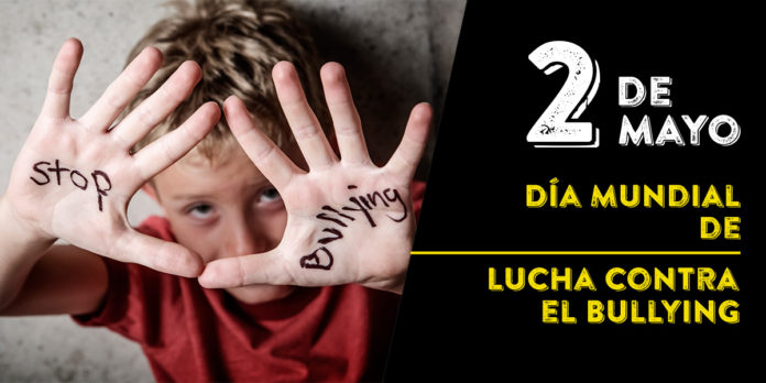 2 DE MAYO: DÍA INTERNACIONAL CONTRA EL BULLYNG.