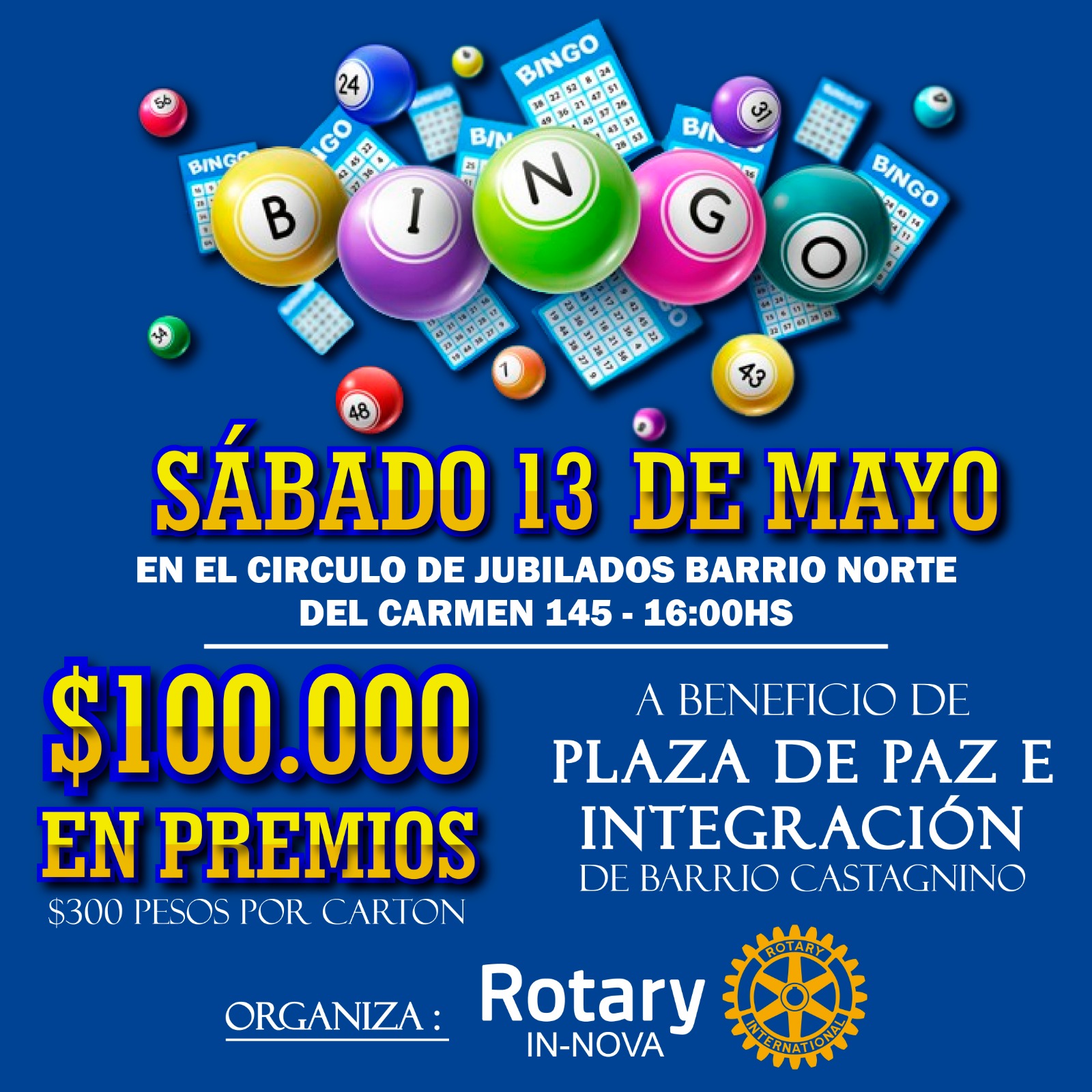 ROTARY IN NOVA REALIZA UN BINGO A BENEFICIO DE LA PLAZA DE PAZ E INTEGRACIÓN