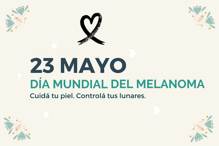 DÍA MUNDIAL CONTRA EL MELANOMA 