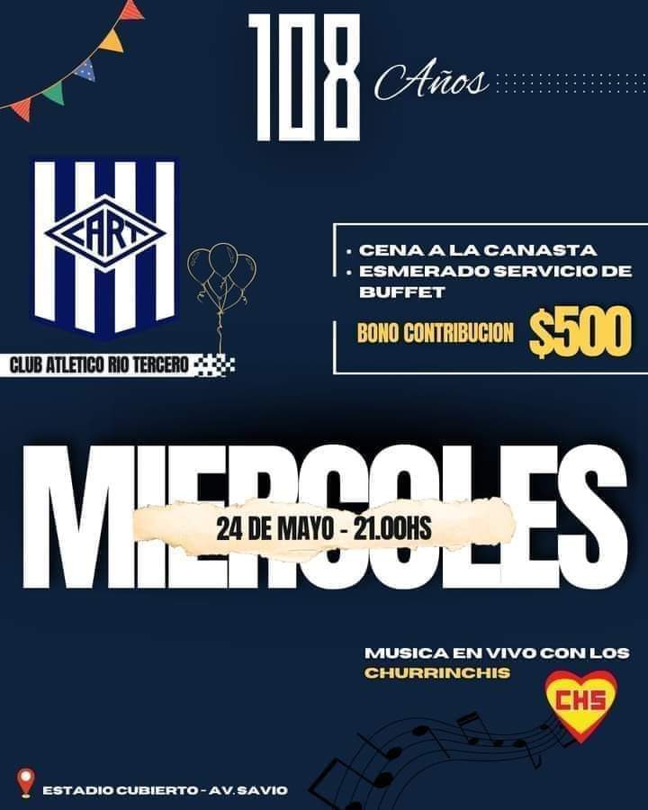  CLUB ATLÉTICO RÍO TERCERO FESTEJA HOY SU 108 ANIVERSARIO 