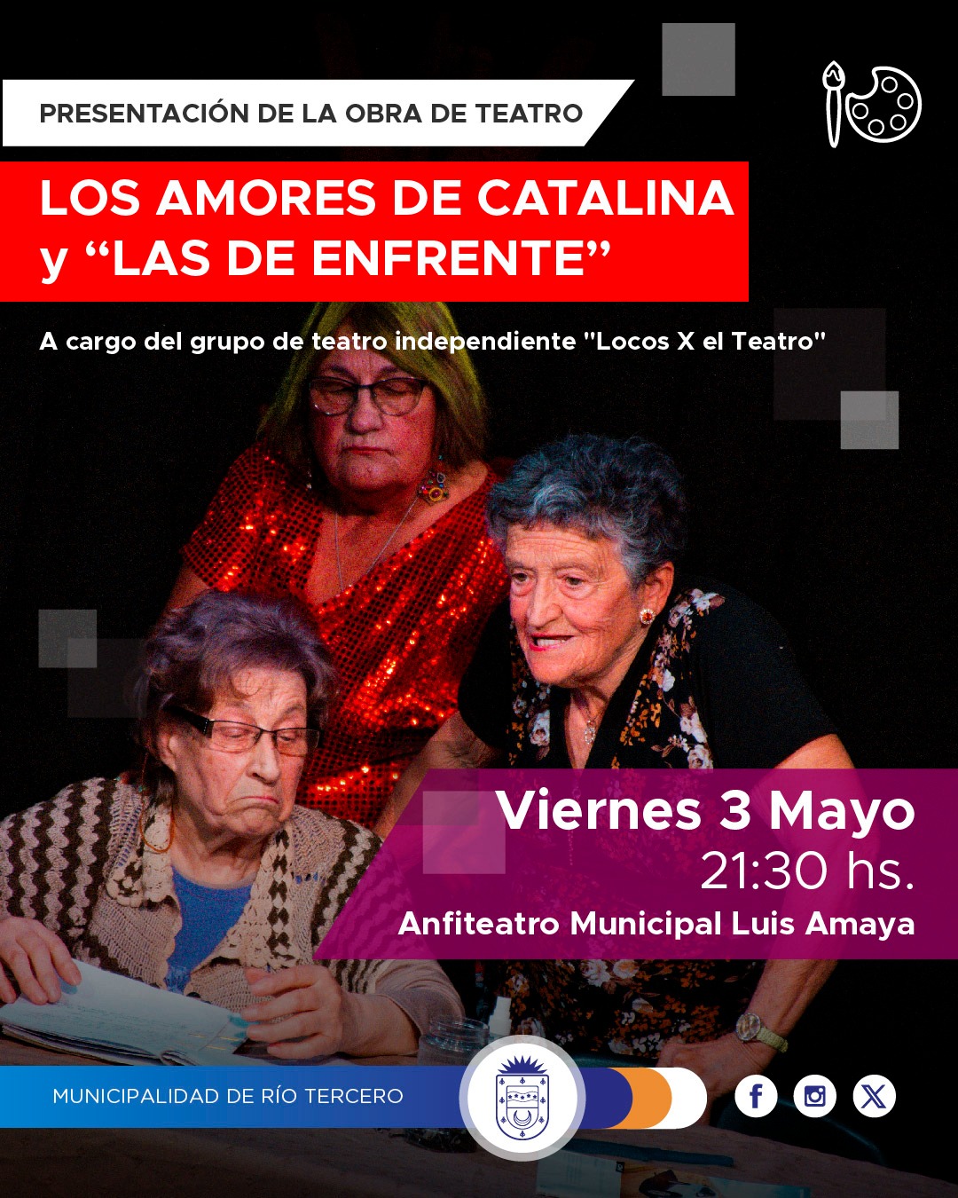 El municipio invita a disfrutar de las obras *Los amores de Catalina* y *Las de enfrente*