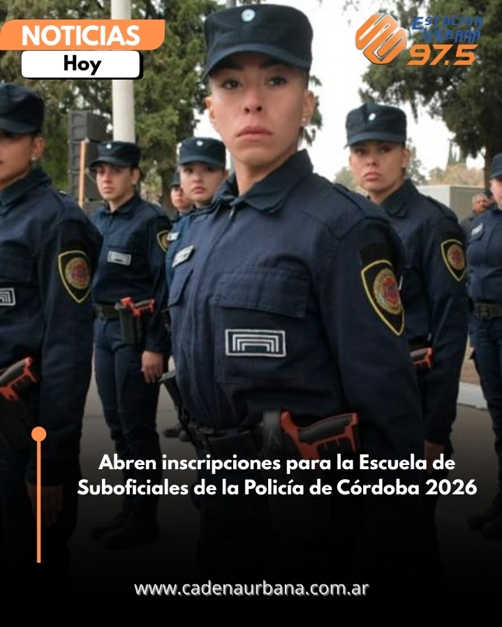 Abren inscripciones para la Escuela de Suboficiales de la Polic&iacute;a de C&oacute;rdoba 2026