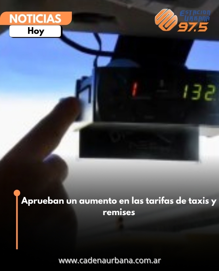 Aprueban un aumento en las tarifas de taxis y remises 