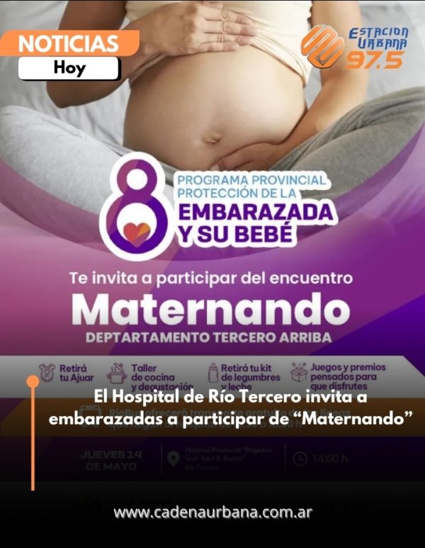 El Hospital de R&iacute;o Tercero invita a embarazadas a participar de &ldquo;Maternando&rdquo;
