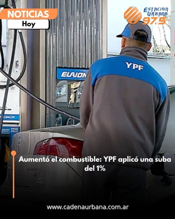 Aument&oacute; el combustible: YPF aplic&oacute; una suba del 1%