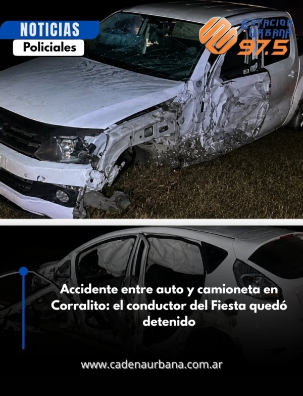 Accidente entre auto y camioneta en Corralito: el conductor del Fiesta qued&oacute; detenido