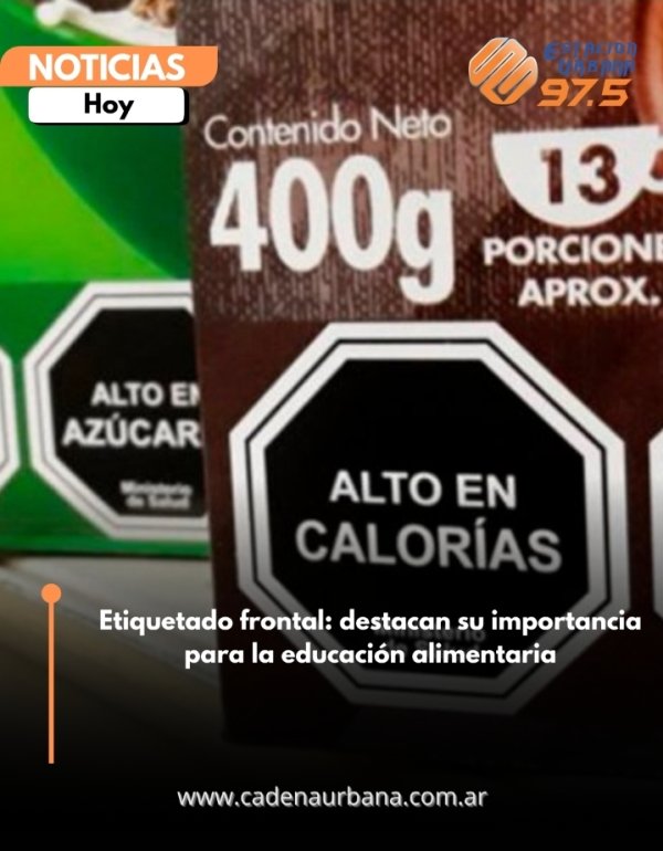Etiquetado frontal: destacan su importancia para la educaci&oacute;n alimentaria