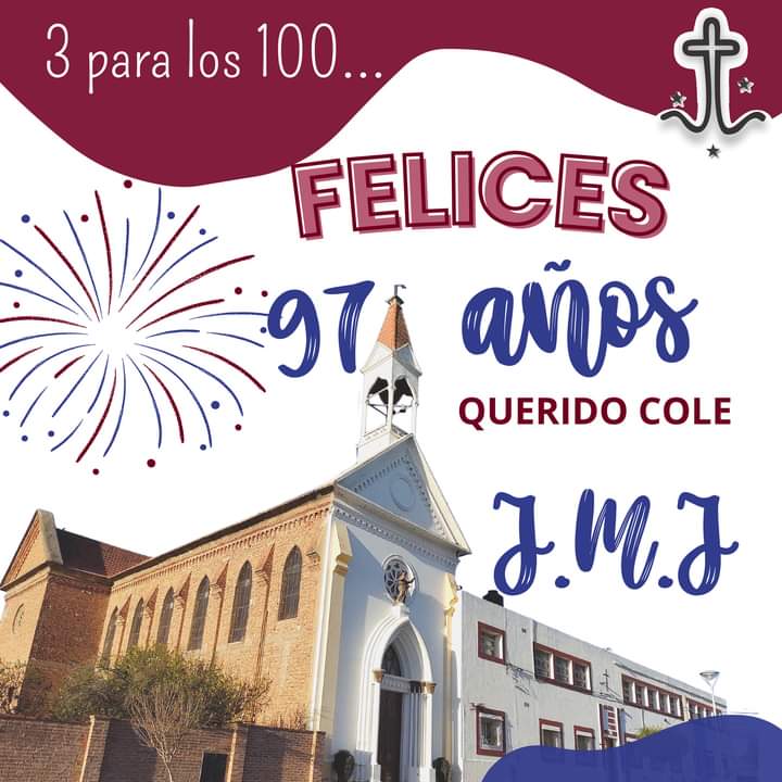EL INSTITUTO JESUS, MARÍA Y JOSÉ CUMPLIÓ 97 AÑOS DE VIDA