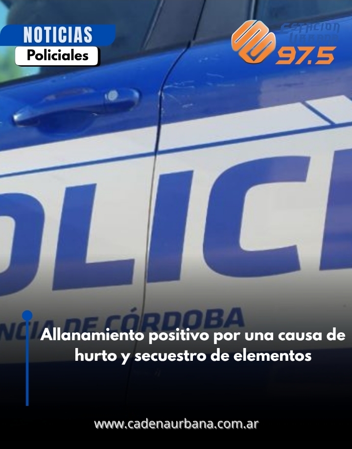 Allanamiento positivo por una causa de hurto y secuestro de elementos
