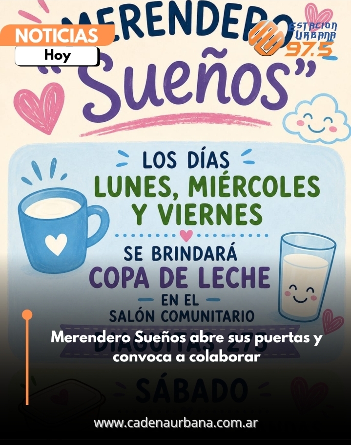 Merendero Sue&ntilde;os abre sus puertas y convoca a colaborar