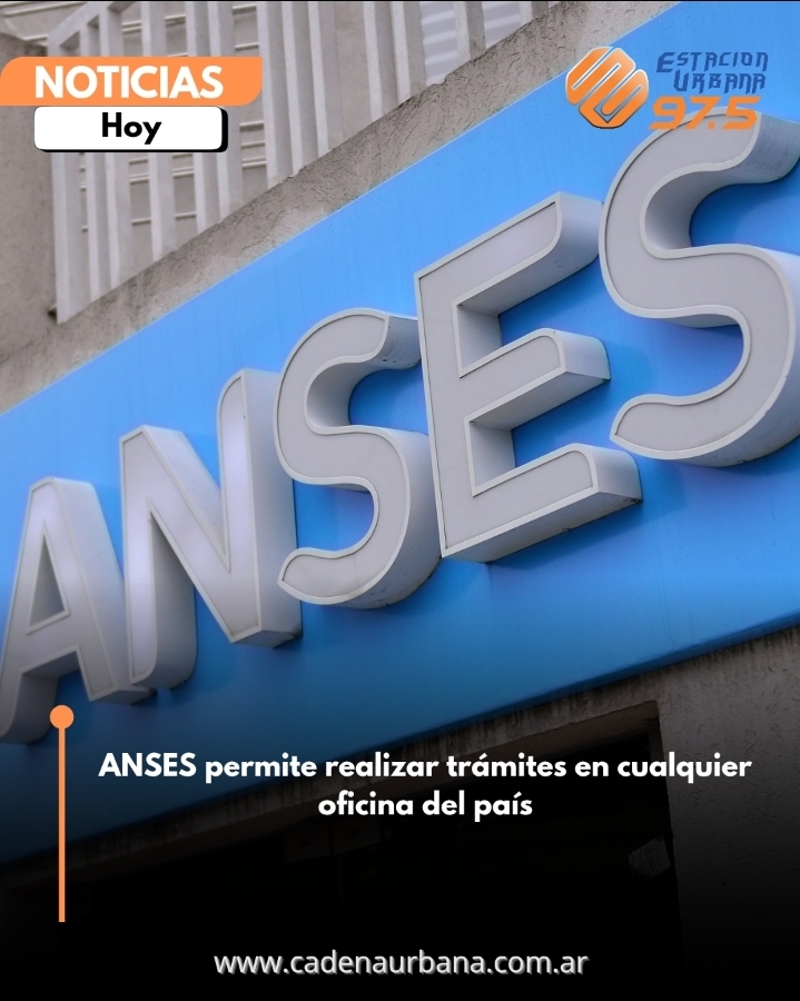 ANSES permite realizar tr&aacute;mites en cualquier oficina del pa&iacute;s
