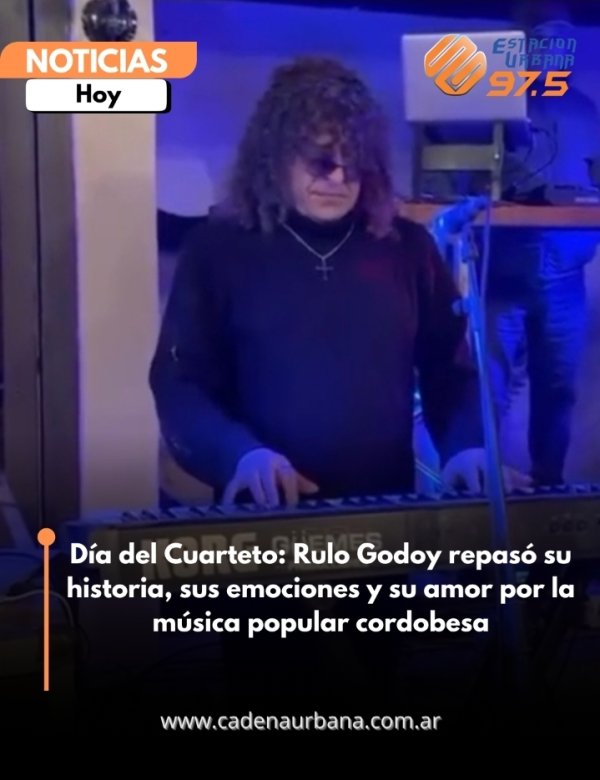 D&iacute;a del Cuarteto: Rulo Godoy repas&oacute; su historia, sus emociones y su amor por la m&uacute;sica popular cordobesa