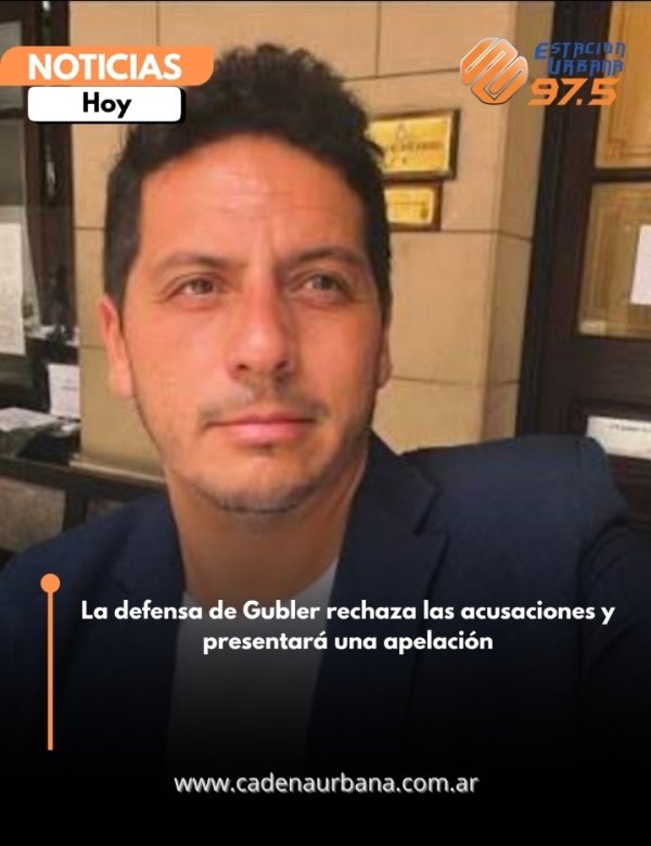 &ldquo;La defensa de Gubler rechaza las acusaciones y presentar&aacute; una apelaci&oacute;n&rdquo;