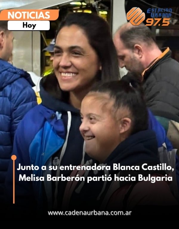 Junto a su entrenadora Blanca Castillo, Melissa Barber&oacute;n parti&oacute; hacia Bulgaria