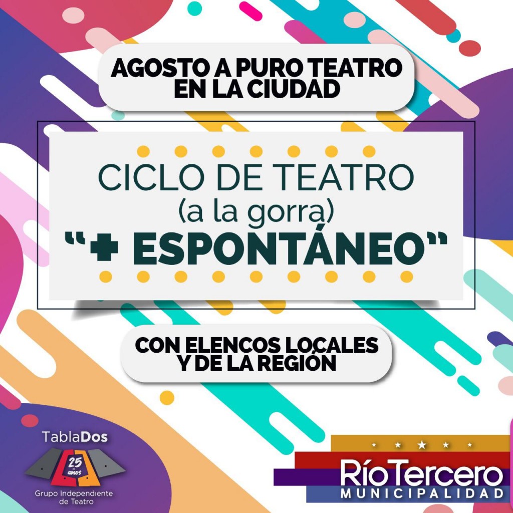 El 1&deg; de Agosto comienza el 3er Ciclo de Teatro (a la gorra) + Espont&aacute;neo