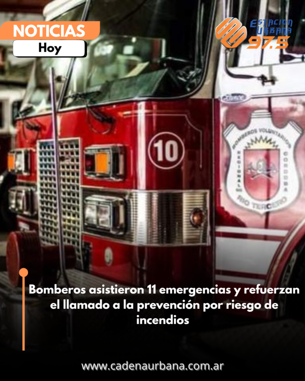 Bomberos asistieron 11 emergencias y refuerzan el llamado a la prevenci&oacute;n por riesgo de incendios 