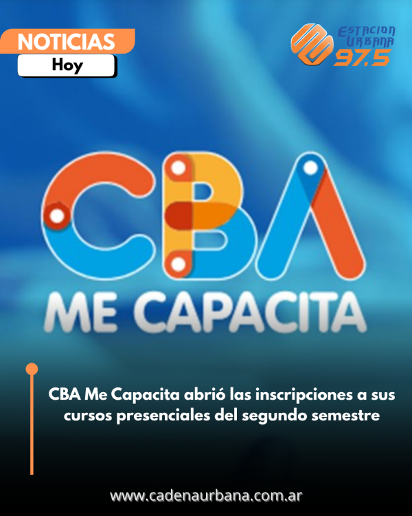 CBA Me Capacita abri&oacute; las inscripciones a sus cursos presenciales del segundo semestre