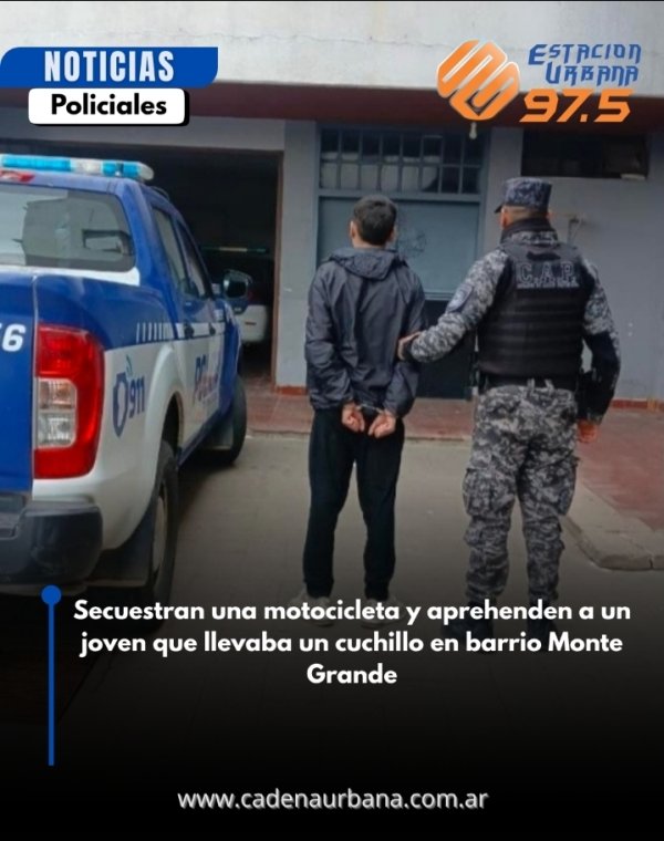 Secuestran una motocicleta y aprehenden a un joven que llevaba un cuchillo en barrio Monte Grande