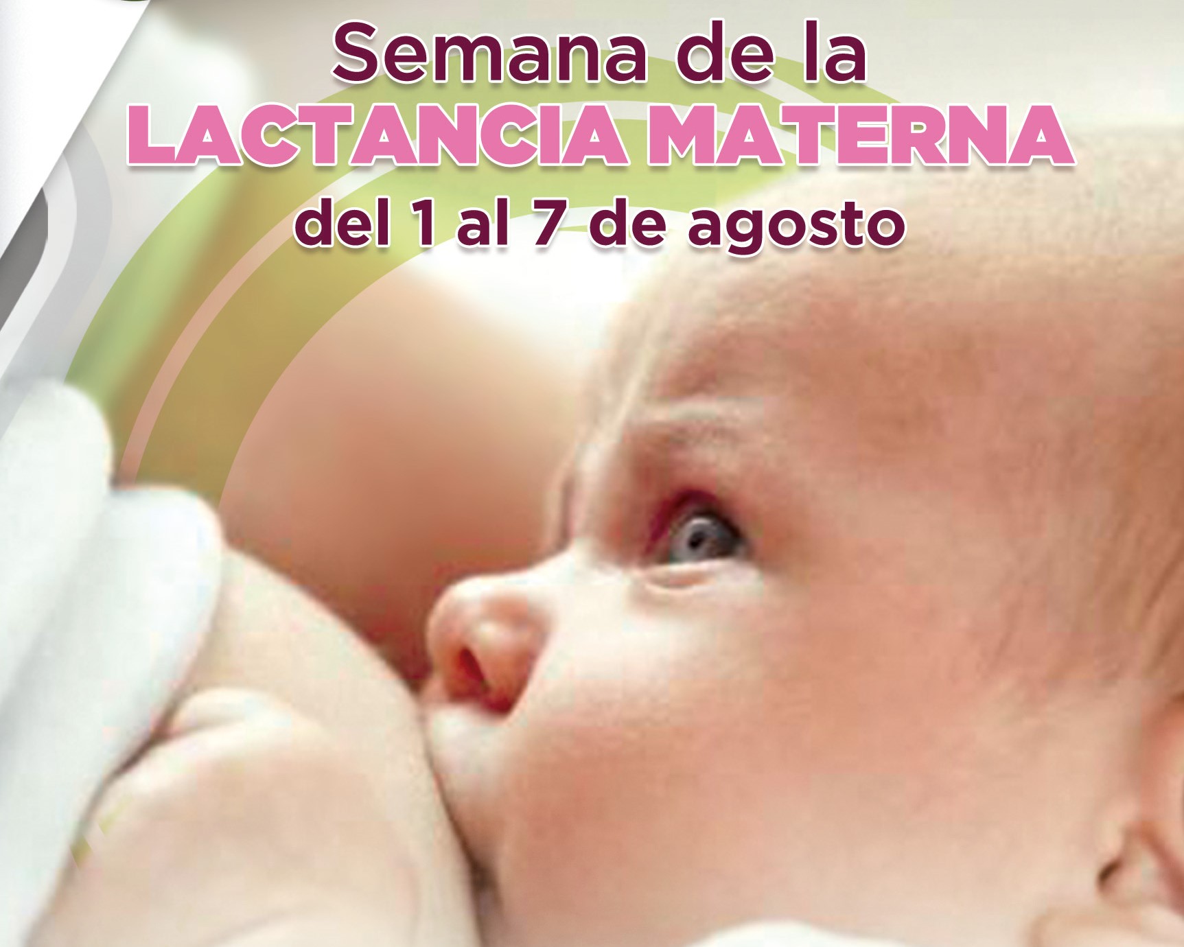 SEMANA MUNDIAL DE LA LACTANCIA MATERNA