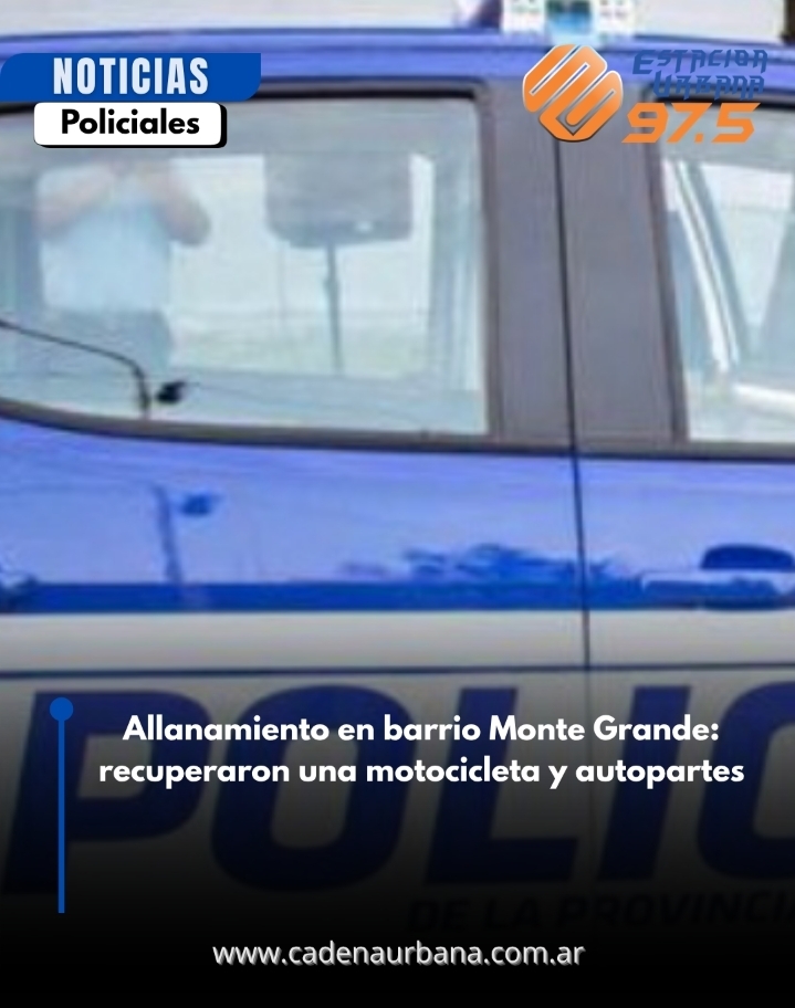 Allanamiento en barrio Monte Grande: recuperaron una motocicleta y autopartes