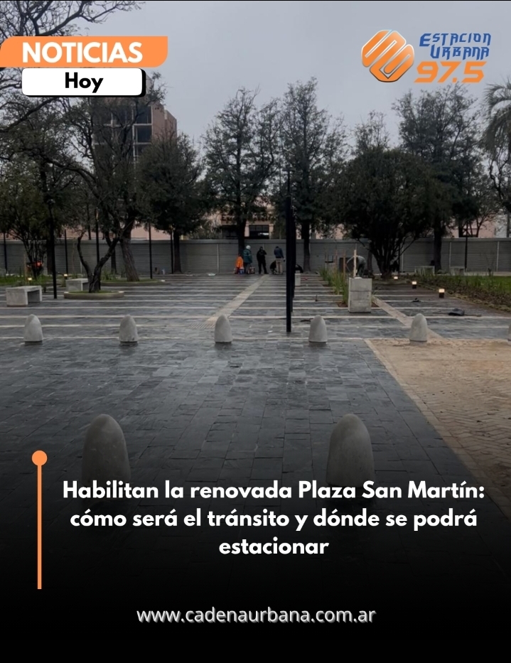 Habilitan la renovada Plaza San Mart&iacute;n: c&oacute;mo ser&aacute; el tr&aacute;nsito y d&oacute;nde se podr&aacute; estacionar