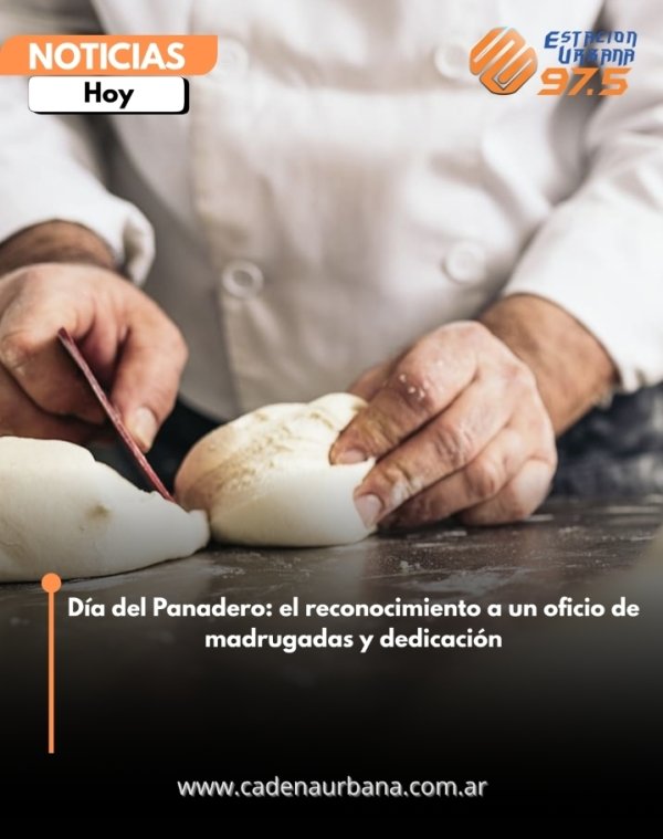 D&iacute;a del Panadero: el reconocimiento a un oficio de madrugadas y dedicaci&oacute;n