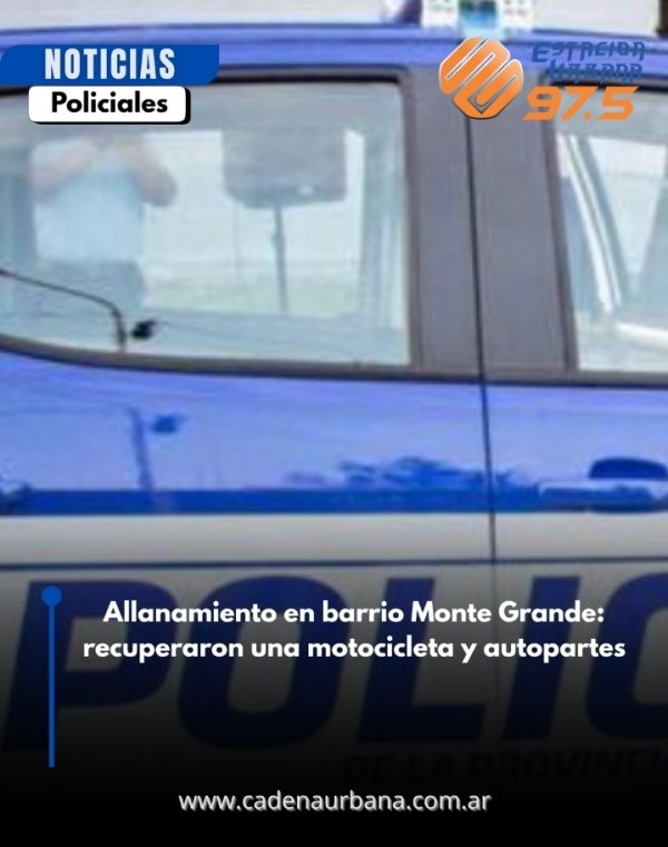 Allanamiento en barrio Monte Grande: recuperaron una motocicleta y autopartes