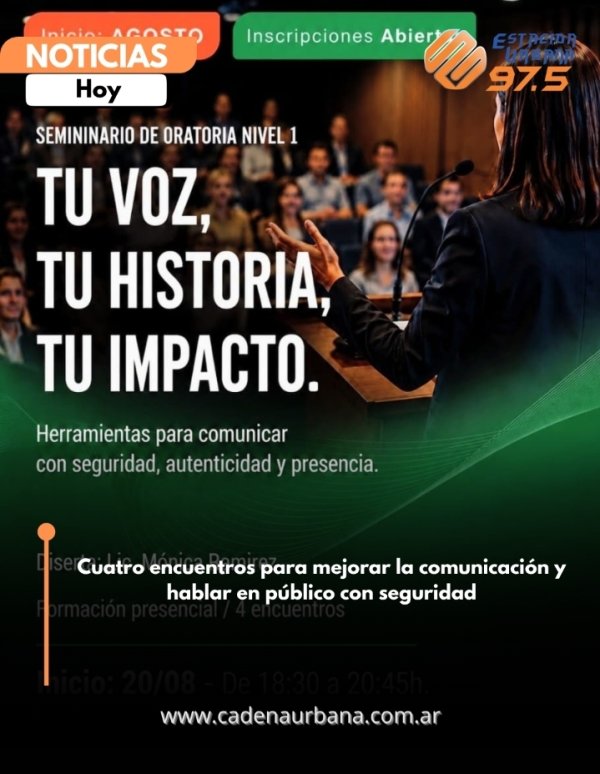 Cuatro encuentros para mejorar la comunicaci&oacute;n y hablar en p&uacute;blico con seguridad