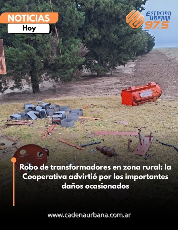 Robo de transformadores en zona rural: la Cooperativa advirti&oacute; por los importantes da&ntilde;os ocasionados